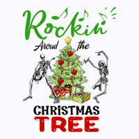 Rockin' Around The Christmas Tree, Very Merry Xmas T Shirt T-shirt | Artistshot