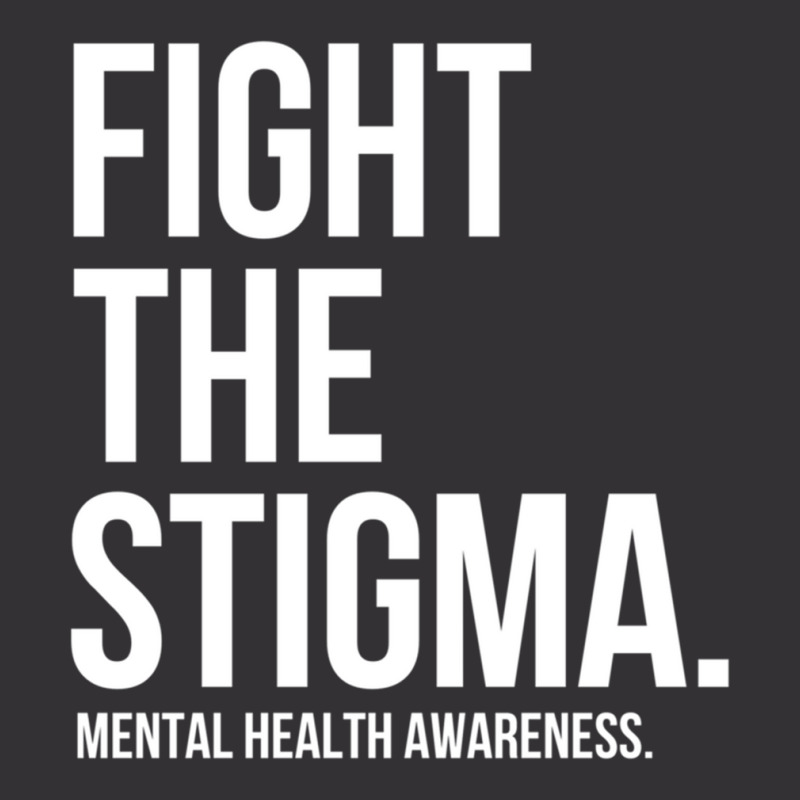 Fight The Stigma Mental Health Awareness Vintage Hoodie by cm-arts | Artistshot