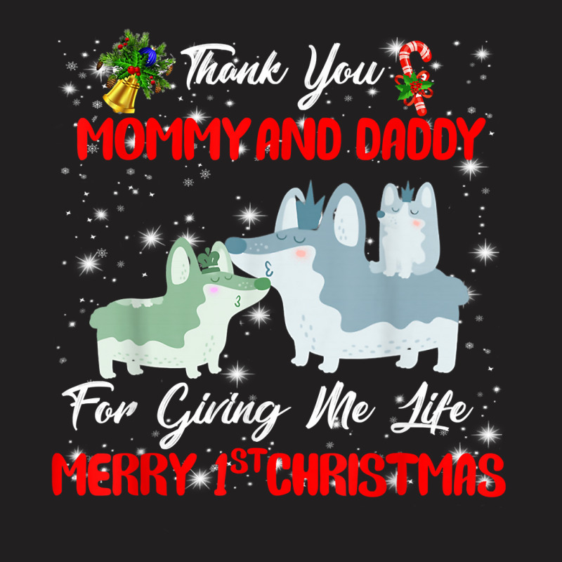 Thanks Mom And Dad And Merry First Christmas To Dog Love T Shirt T-shirt | Artistshot