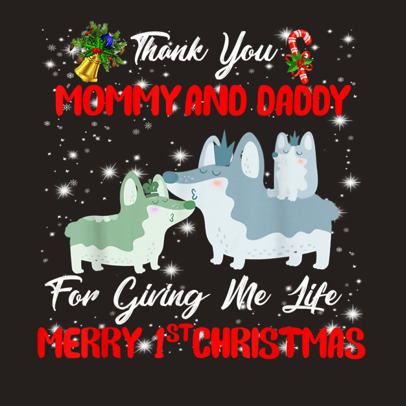 Thanks Mom And Dad And Merry First Christmas To Dog Love T Shirt Tank Top | Artistshot