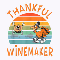 Winemaker Job Funny Thanksgiving T Shirt Tank Top | Artistshot