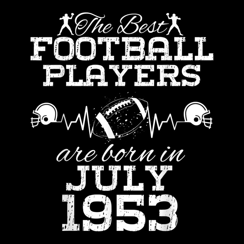 71 Year Old Birthday In July 1953 Best Football Players T Shirt V-neck Tee | Artistshot