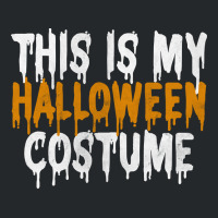 This Is My Halloween Costume Last Minute Halloween Costume Sweatshirt Crewneck Sweatshirt | Artistshot