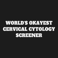 World's Okayest Cervical Cytology Screener T Shirt Hoodie & Jogger Set | Artistshot