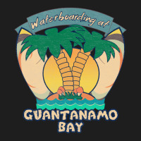 Waterboarding At Guantanamo Bay Classic T-shirt | Artistshot