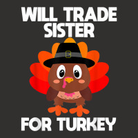 Thanksgiving For Boys Kids Will Trade Sister For Turkey T Shirt Champion Hoodie | Artistshot