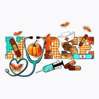 Thanksgiving Nurse Stethoscope Autumn Nurse Outfit For Women T Shirt T-shirt | Artistshot