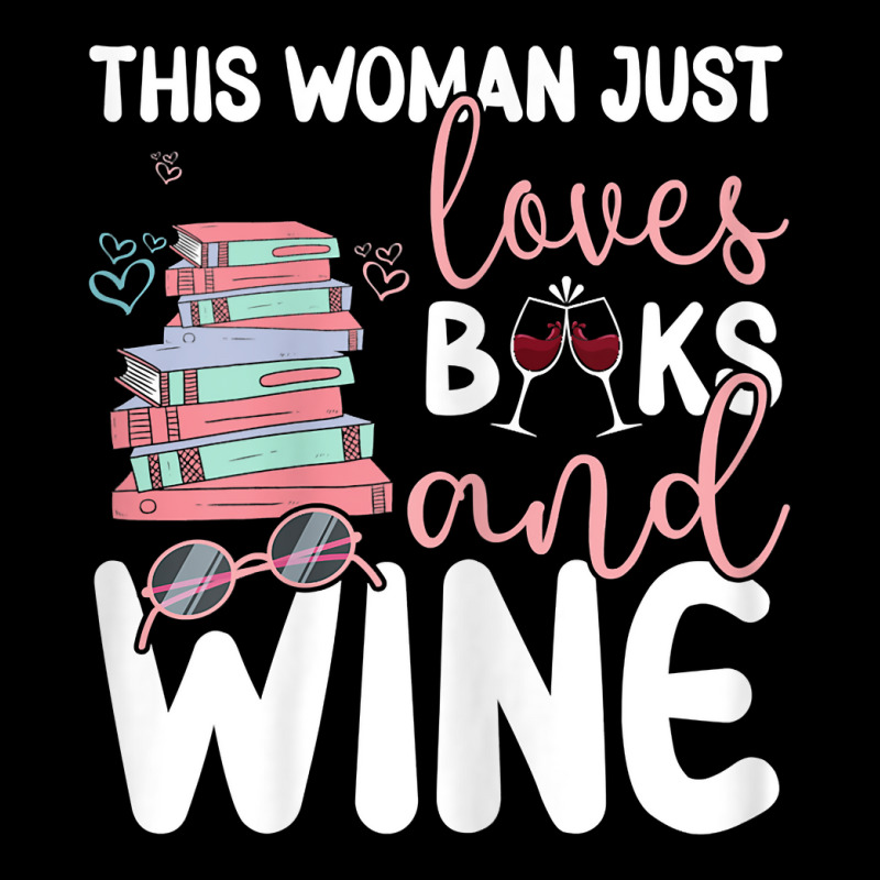 Womens This Woman Just Loves Books And Wine T Shirt Long Sleeve Shirts | Artistshot