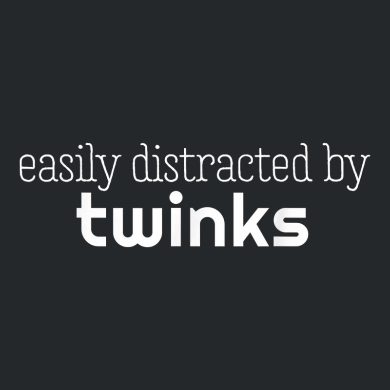 Easily Distracted By Twinks Funny Gay Pride Chaser Crewneck Sweatshirt | Artistshot