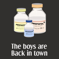 The Boys Are Back In Town  Funny Anesthesia Shirt  Anesthesiologist An Champion Hoodie | Artistshot