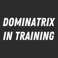 Fun In Training Apparel Dominatrix In Training Long Sleeve T Shirt Exclusive T-shirt | Artistshot