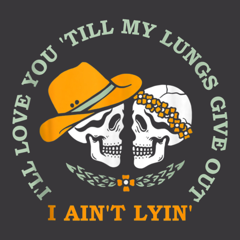 Funny I'll Love You 'till My Lungs Give Out A Ain't Lyin' Tank Top Ladies Curvy T-Shirt by cm-arts | Artistshot