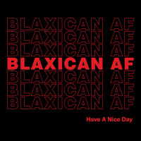 Blaxican Af Have A Nice Day Men's Long Sleeve Pajama Set | Artistshot