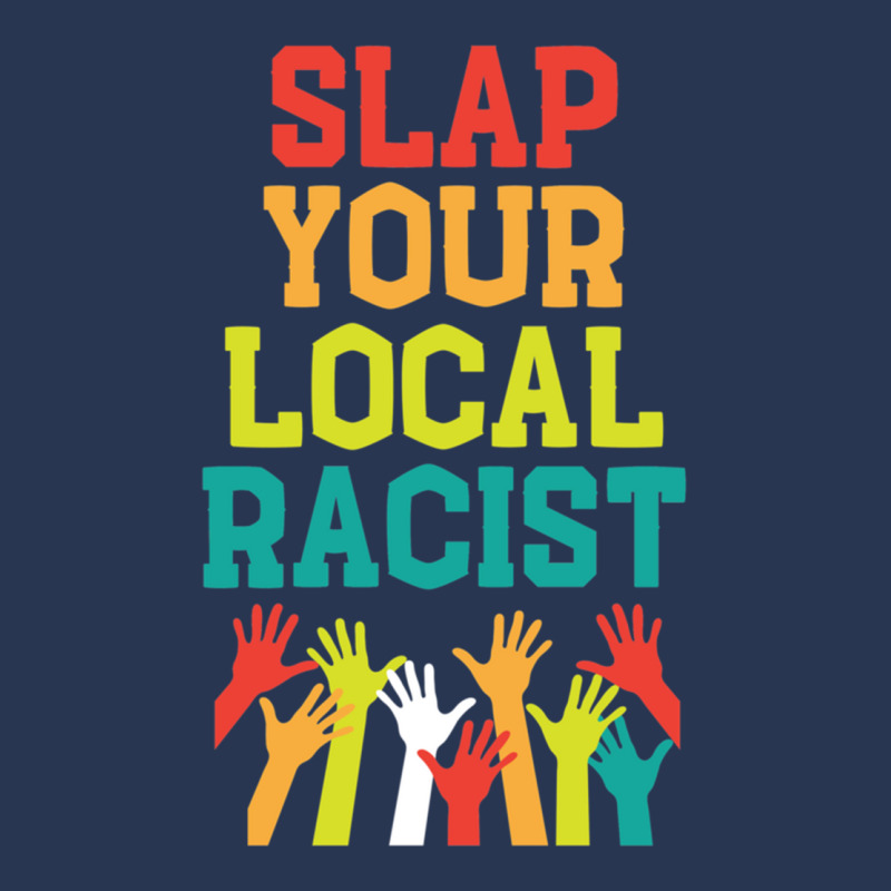 Slap Your Local Racist Hate Racist Men Denim Jacket | Artistshot