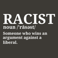 Funny Racist Definition Is Some One Who Wins An Argument Against A Lib Bucket Hat | Artistshot