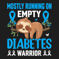 Funny Lazy Sloth Mostly Running On Empty Diabetes Warrior T Shirt Classic T-shirt | Artistshot