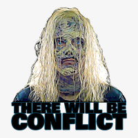 There Will Be Conflict Ladies Fitted T-shirt | Artistshot