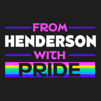 From Henderson With Pride Lgbtq Sayings Lgbt Quotes Nevada Premium T S Classic T-shirt | Artistshot