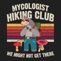 Hiking Outdoor Mountain Mycologist Hiking Club We Might Not Get There  Ladies Polo Shirt | Artistshot