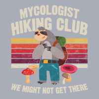 Hiking Outdoor Mountain Mycologist Hiking Club We Might Not Get There  Tank Dress | Artistshot