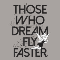 Funny Peter Pan Tinker Bell Those Who Dream Fly Faster Racerback Tank | Artistshot