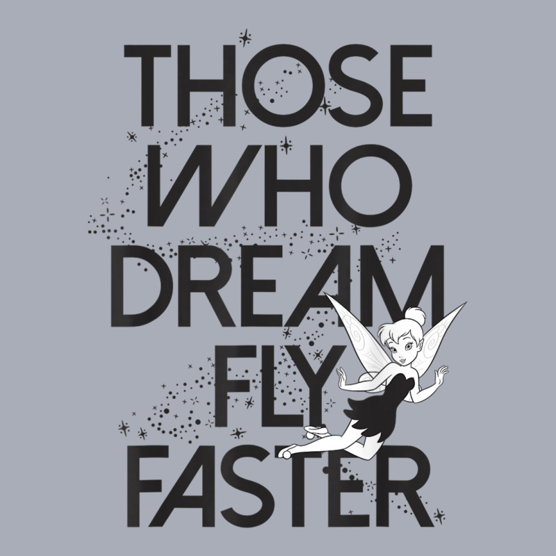 Funny Peter Pan Tinker Bell Those Who Dream Fly Faster Tank Dress by CharlizeShanon | Artistshot