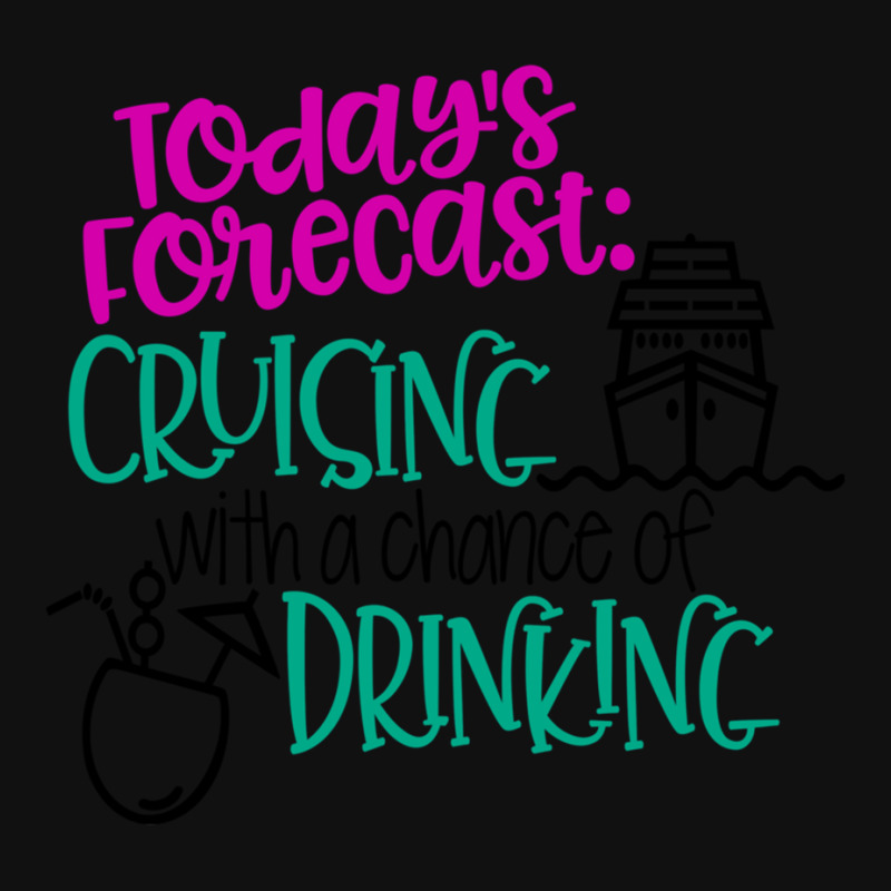 Todays Forecast Cruising With A Chance Of Drinking Relaxed Fit Skinny Tumbler | Artistshot