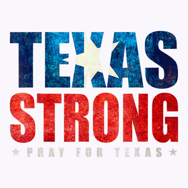 Texas Strong Pray For Texas Flag Map Tank Top | Artistshot