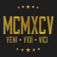 Greek Roman 1995 Birthday Shirt Veni Vidi Vici Gift T Shirt Classic T-shirt | Artistshot