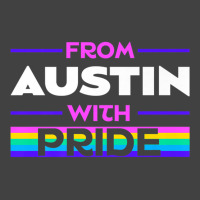 From Austin With Pride Lgbtq Sayings Lgbt Quotes Austinite Premium T S Vintage T-shirt | Artistshot