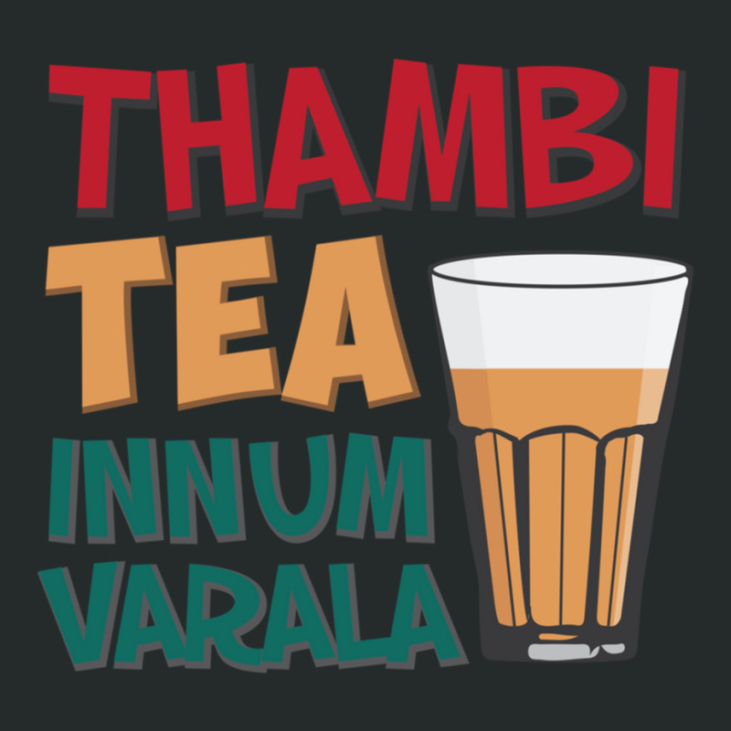 Tambi Tea Innum Varala Tamil Comedy Quote Chennai Women's Triblend Scoop T-shirt by cm-arts | Artistshot