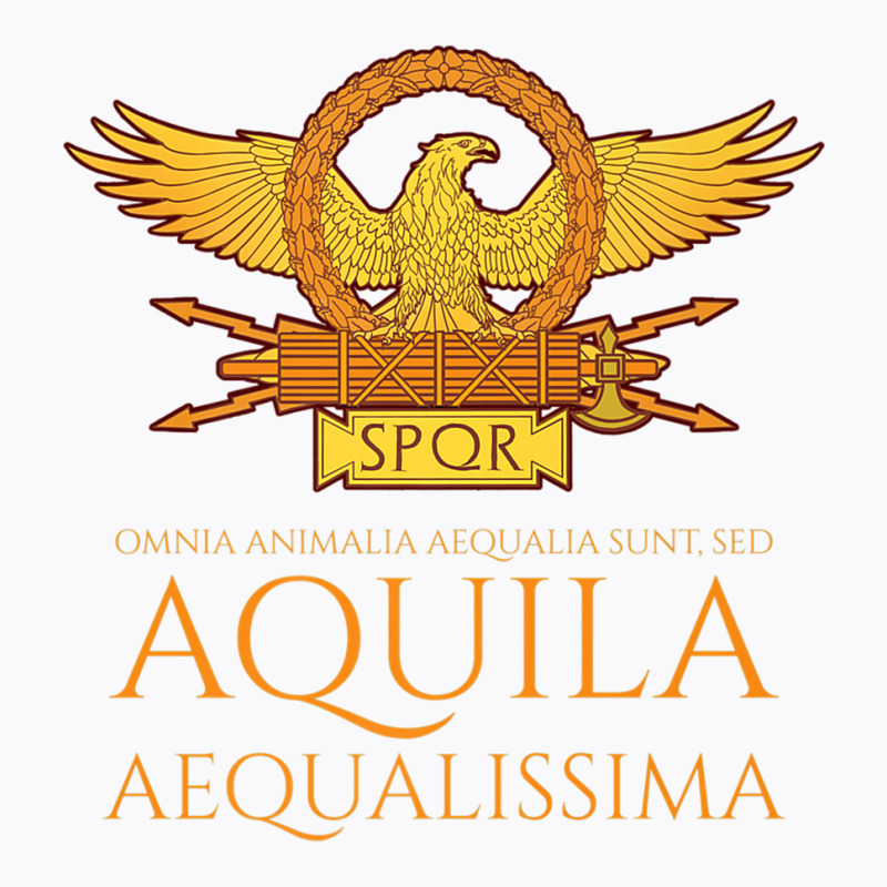 Ancient Rome   Latin Language   The Eagle Is The Most Equal Premium T T-Shirt by cm-arts | Artistshot