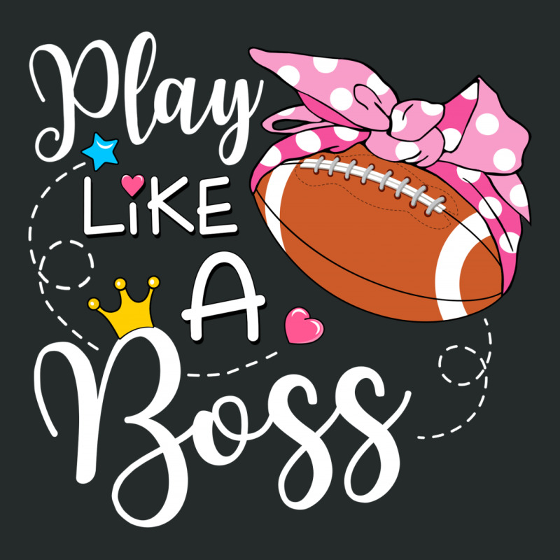 Play Like A Boss American Football Women's Triblend Scoop T-shirt by honeysuckle | Artistshot