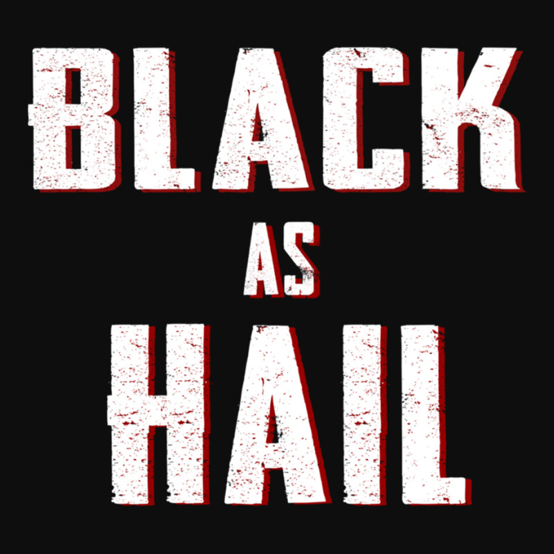 Black As Hail Funny Gift For Friend, Hail As Black Crop Top by cm-arts | Artistshot