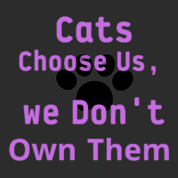 Cats Choose Us, We Dont Own Them Exclusive T-shirt | Artistshot