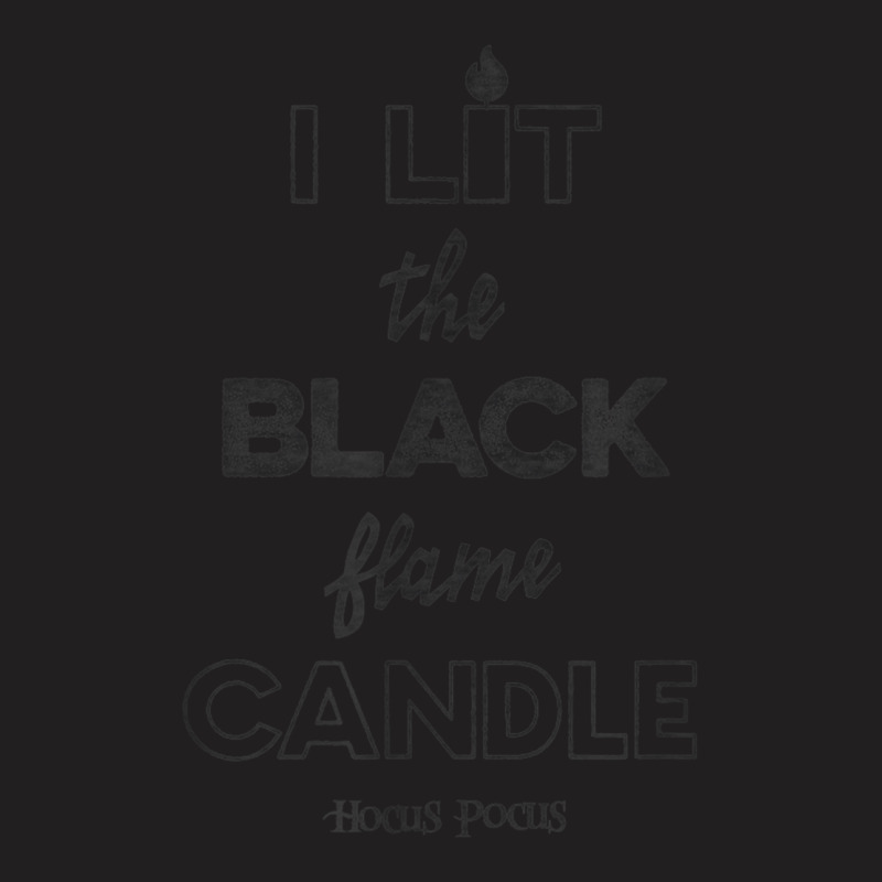 Funny Hocus Pocus Black Candle Lights Halloween T-shirt | Artistshot