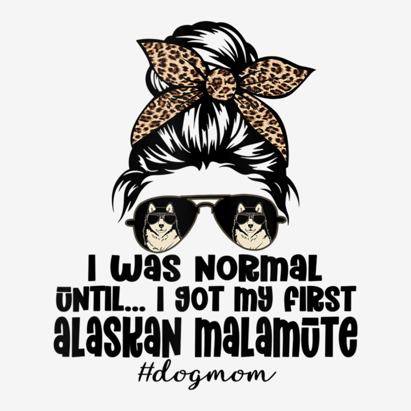 Normal Until Got My Alaskan Malamute Leopard Bandana Funny Tank Top Drawstring Bags | Artistshot