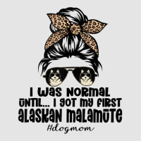 Normal Until Got My Alaskan Malamute Leopard Bandana Funny Tank Top Medium-length Apron | Artistshot