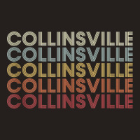 Collinsville Virginia Collinsville Va Retro Vintage Text Tank Top Tank Top | Artistshot