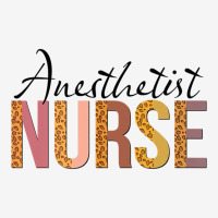 Leopard Anesthetist Nurse Print For Nursing Student Premium T Shirt Classic T-shirt | Artistshot