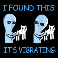 I Found This Its Vibrating Funny Aliens Cats Adjustable Cap | Artistshot