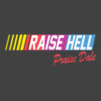 Raise Hell Praise Dale Vintage Vintage T-shirt | Artistshot