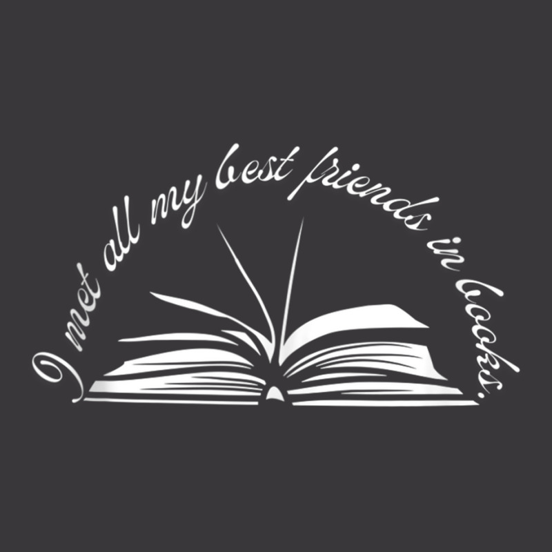 Met My Best Friends In Books Stories Literature Read Reading Tank Top Ladies Curvy T-Shirt by cm-arts | Artistshot