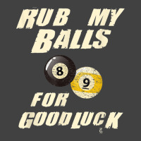 Rub My Balls For Good Luck Funny Pool Billiards Snooker Gift Vintage T-shirt | Artistshot