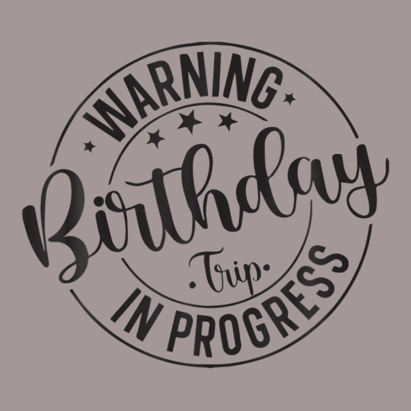 Funny Warning Birthday Trip In Progress Matching Vintage Short | Artistshot