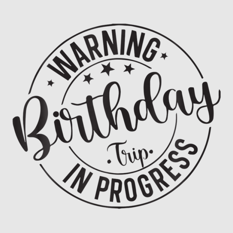 Funny Warning Birthday Trip In Progress Matching Hoodie & Jogger Set | Artistshot