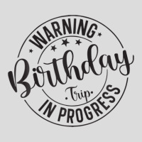 Funny Warning Birthday Trip In Progress Matching Men's Polo Shirt | Artistshot