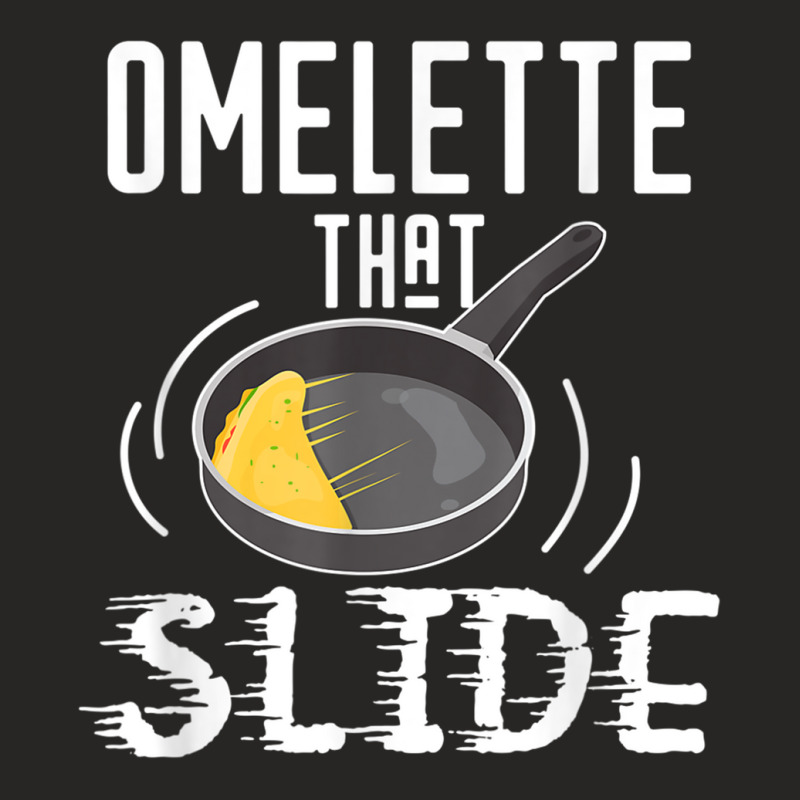 Omelette That Slide Funny Breakfast Egg Pun Ladies Fitted T-Shirt by KaseyReyes | Artistshot