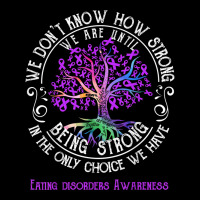 Eating Disorders Awareness We Are Until Being Strong T Shirt Youth Hoodie | Artistshot