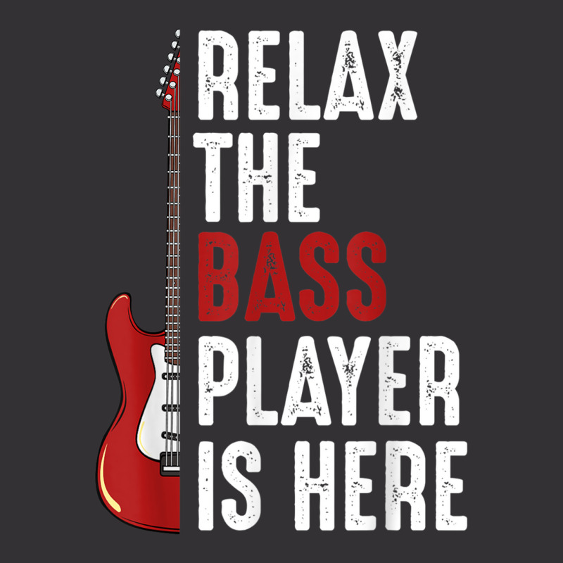 Relax The Bass Player Is Here Guitarist Instrument Strings Vintage Hoodie And Short Set | Artistshot